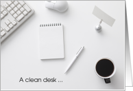 Clean Desk Is A Sign Of Bored At Work card