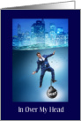 In Over My Head Man In Suit Drowning In Debt With Ball And Chain card