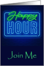 Happy Hour Invitation For Drinks With Green And Blue Neon Sign card