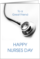 Nurses Day For Friend With A Stethoscope card