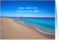 Happy Father’s Day From Across The Miles Ocean Beach View card