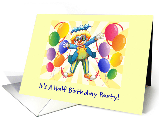 Half Birthday Party Invitation With Clown And Balloons card (1287458)