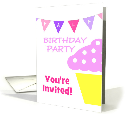 Half Birthday Party Invitations For Girls Party/Pink Half Cupcake card