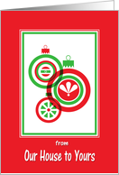 From Our House To Yours-Red And Green Ornament Design card