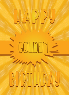 Golden Birthday...
