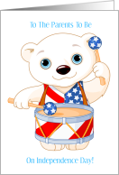 Happy Independence Day Bear For Expecting Parents card