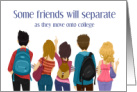 Friends Moving To Separate Colleges card