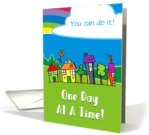 One Day At A Time Recovery Support Houses Cloud Rainbow Custom card