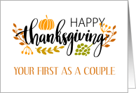 First Thanksgiving As A Couple With Pumpkin And Leaves card