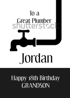 To A Great Plumber...