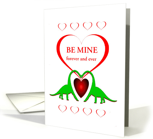 Dinosaurs And Red Hearts Valentines Day Be Mine Forever And Ever card