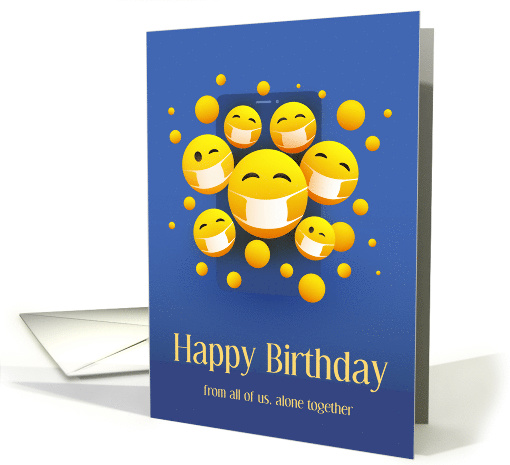 Covid 19 Birthday From All Of Us Mask Wearing Emoji card (1617480)