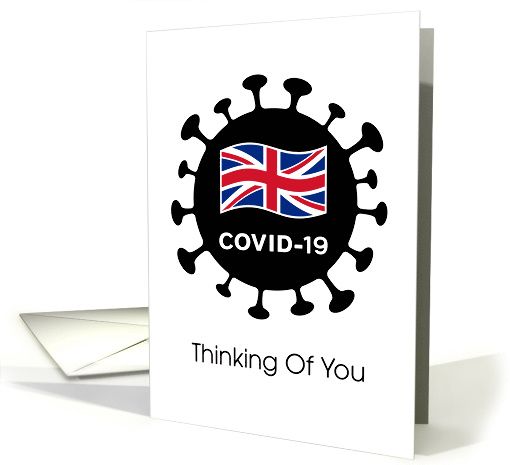 COVID-19 Symbol Thinking Of You With UK Flag card (1647334)