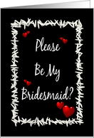 Be My Bridesmaid...