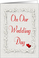 Our Wedding Day..Red Hearts and Rice card