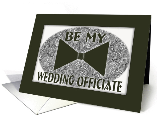 Be My Wedding Officiate-Bow Tie card (460150)