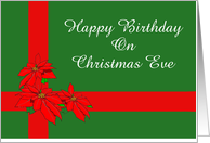 Birthday on Christmas Eve-Poinsettias-Custom card