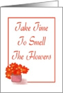 Time To Smell The Flowers-Graphic Design-Flower card