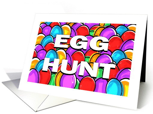Invitation To An Easter Egg Hunt With Colorful Eggs card (593432)