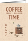 Coffee Time-Coffee Grinder-Coffee Beans card