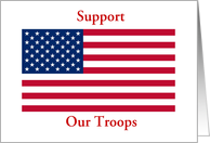 Support Our Troops Patriotic American Flag card