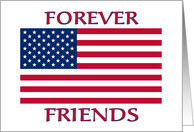 Patriotic American Flag Forever Friends For Friend card