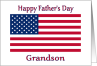Father’s Day America Flag For Grandson Patriotic card