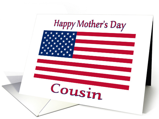 Happy Mother's Day For Cousin With Patriotic American Flag card