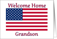 Welcome Home From Service For Grandson Patriotic American Flag card