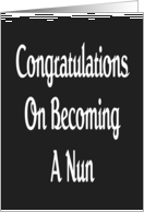 Congratulations On Becoming A Nun card