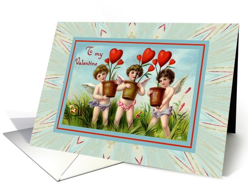 To My Valentine-Valentine Cherubs-Hearts card (755839)