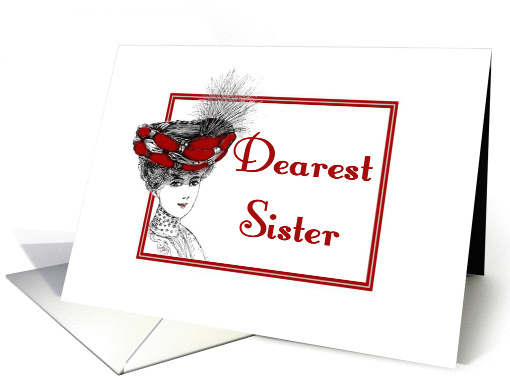 Birthday-For Sister-Victorian-Lady In Red Hat-Old Fashion card