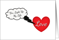 You Light Up My Life-Love-Heart-Lightning Strike-Digital Art card