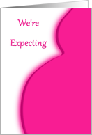 We’re Expecting A Girl-Pink Belly-Announcement card