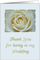 Thank You For Being In My Wedding-White Rose card