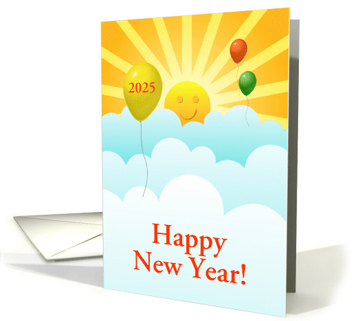 Happy New Year 2025 Sunshine Happy Face With Balloons In Clouds card
