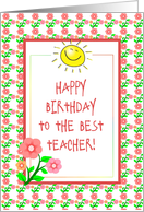 Happy Birthday-For Teacher-Flowers-Sunshine card