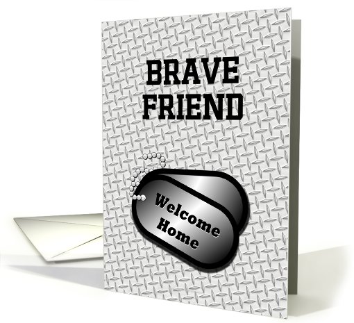 Welcome Home From The Military Dog Tags-For Friend card (935814)