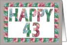 Happy 43 Birthday Roses Illuminated Fonts card