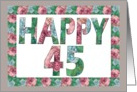 Happy 45 Birthday Roses card