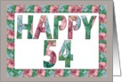 Happy 54 Birthday Illuminated Fonts card