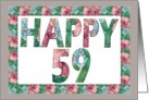 HAPPY 59 Birthday, Illuminated Fonts, Rose border card