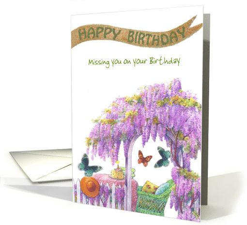 Missing You Custom Birthday Wisteria Arbor card (1458176)