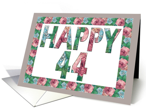 Happy 44 Birthday Roses Illuminated Fonts
 card (883858)
