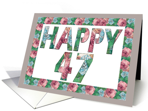 Happy 47 Birthday Roses card (883864)