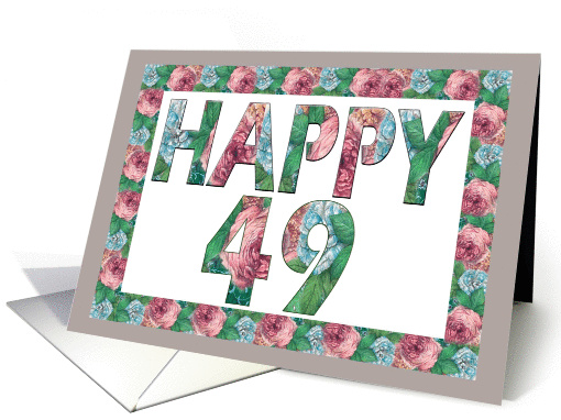 Happy 49 Birthday Roses card (883866)