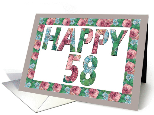 HAPPY 58th Birthday, Illuminated Fonts, Rose border card (884290)