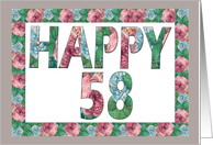 HAPPY 58th Birthday, Illuminated Fonts, Rose border card