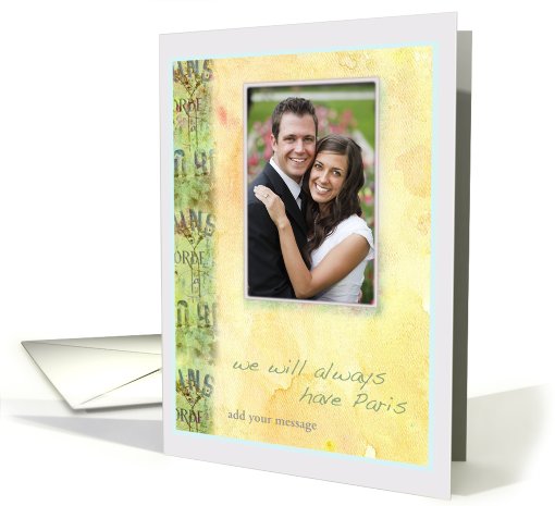 We will always have Paris illustrated border photo card (938363)
