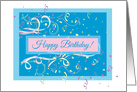 Happy Birthday Streamers and Confetti card
